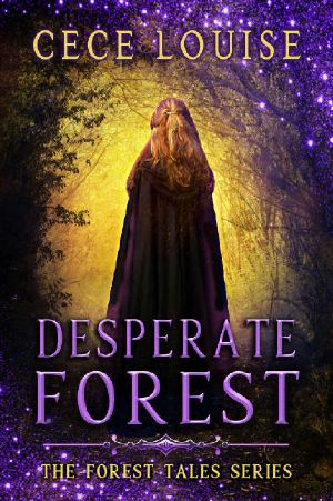 [The Forest Tales 01] • Desperate Forest